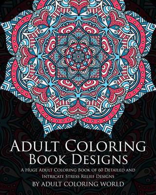 Cover of Adult Coloring Book: Designs