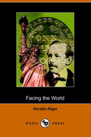 Cover of Facing the World (Dodo Press)