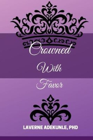 Cover of Crowned With Favor