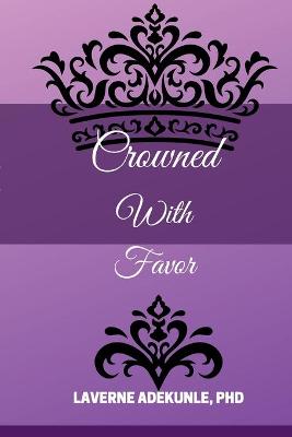 Book cover for Crowned With Favor