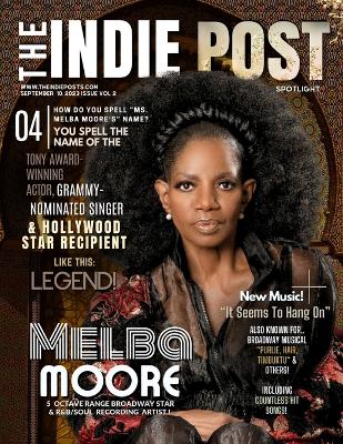Book cover for The Indie Post Melba Moore September, 10, 2023 Issue Vol. 2