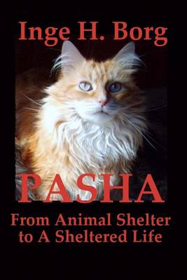 Book cover for Pasha, from Animal Shelter to a Sheltered Life