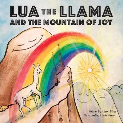 Cover of Lua the Llama and the Mountain of Joy