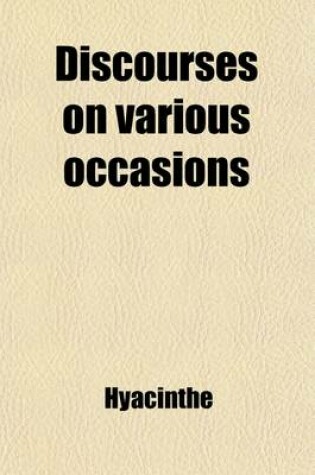 Cover of Discourses on Various Occasions