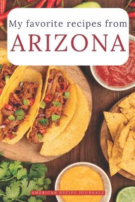 Book cover for My favorite recipes from Arizona