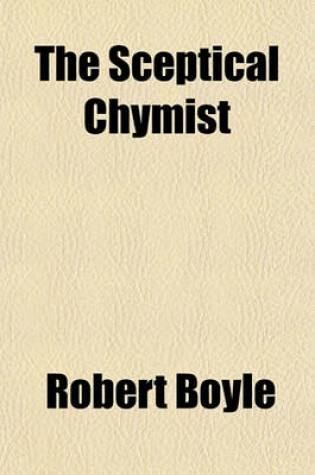 Cover of The Sceptical Chymist