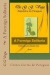 Book cover for A Formiga Solitaria