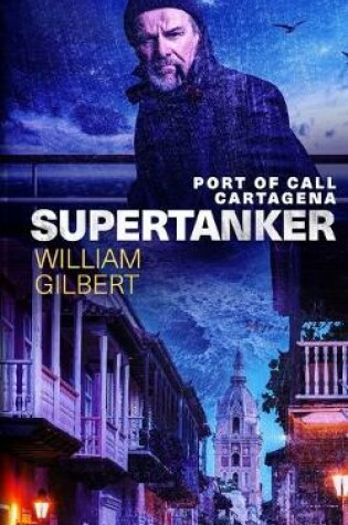 Cover of Supertanker Port of Call Cartagena