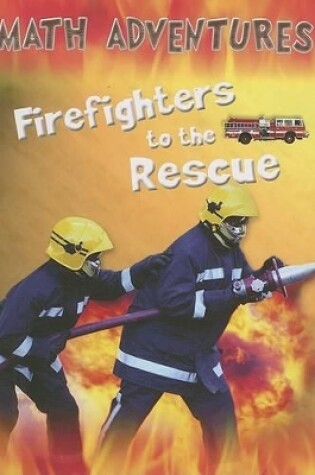 Cover of Firefighters to the Rescue