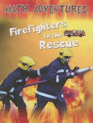 Cover of Firefighters to the Rescue