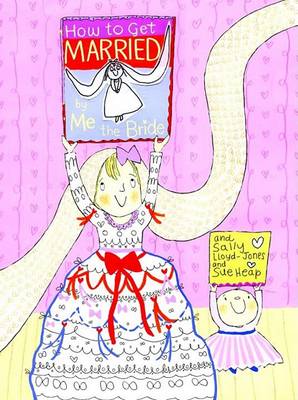 Book cover for How to Get Married by Me, the Bride