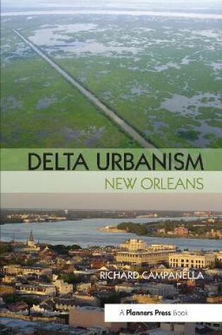 Cover of Delta Urbanism: New Orleans