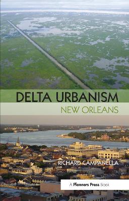 Book cover for Delta Urbanism: New Orleans