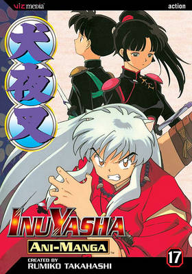 Cover of InuYasha Ani-Manga, Volume 17
