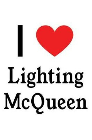 Cover of I Love Lighting McQueen