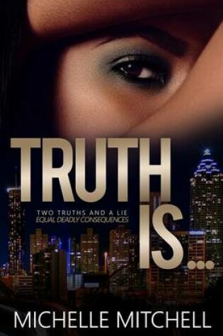 Cover of Truth Is...
