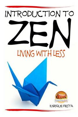 Book cover for Introduction to Zen - Living With Less