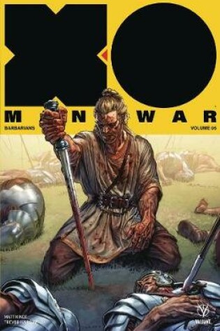 Cover of X-O Manowar (2017) Volume 5: Barbarians