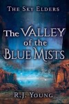 Book cover for The Valley of the Blue Mists