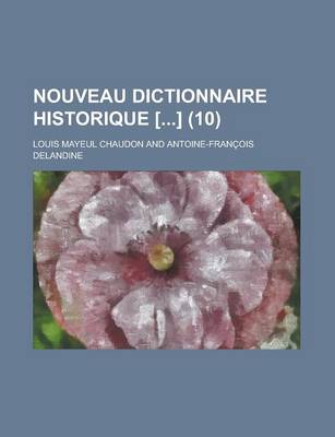 Book cover for Nouveau Dictionnaire Historique [] (10 )