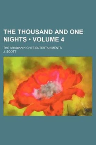 Cover of The Thousand and One Nights (Volume 4 ); The Arabian Nights Entertainments