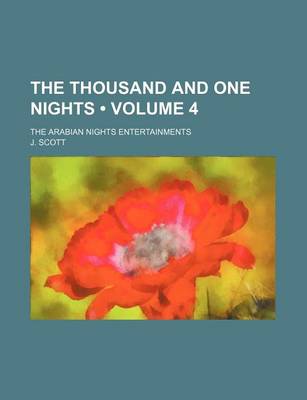 Book cover for The Thousand and One Nights (Volume 4 ); The Arabian Nights Entertainments