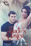 Book cover for Slade's Desire