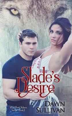 Cover of Slade's Desire