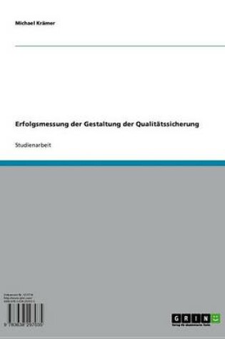 Cover of Erfolgsmessung Der Gestaltung Der Qualitatssicherung