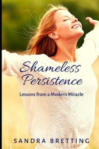 Cover of Shameless Persistence