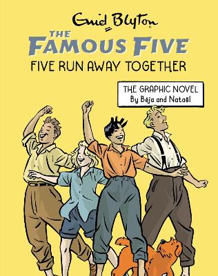 Book cover for Famous Five Graphic Novel: Five Run Away Together