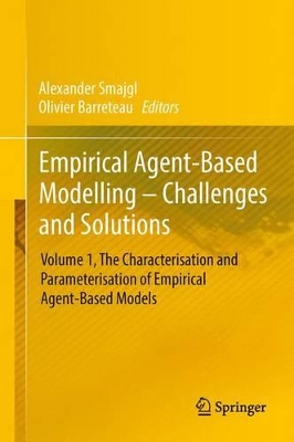 Book cover for Empirical Agent-Based Modelling-- Challenges and Solutions