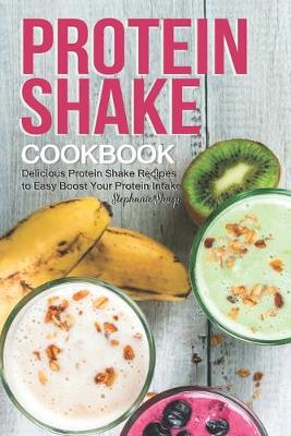 Book cover for Protein Shake Cookbook