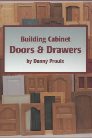 Cover of Building Cabinet Doors & Drawers