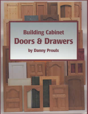 Book cover for Building Cabinet Doors & Drawers