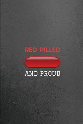 Book cover for Red Pilled and Proud