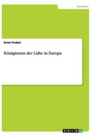 Cover of Koeniginnen Der Lufte in Europa