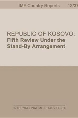 Cover of Republic of Kosovo: Fifth Review Under the Stand-By Arrangement