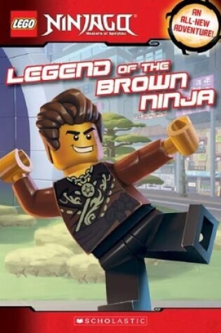 Cover of Lego Ninjago Chapter Book: #10 Legend of the Brown Ninja