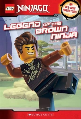 Book cover for Lego Ninjago Chapter Book: #10 Legend of the Brown Ninja