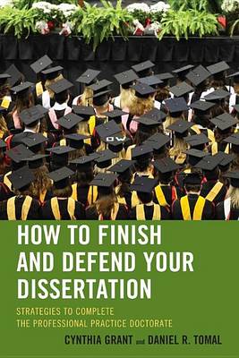 Book cover for How to Finish and Defend Your Dissertation