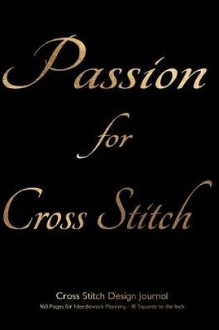 Cover of Cross Stitch Design Journal 160 Pages for Needlework Planning - 10 Squares to the Inch