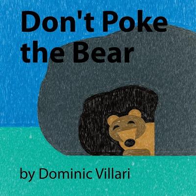 Cover of Don't Poke the Bear