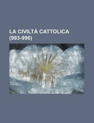 Book cover for La Civilta Cattolica (993-996 )