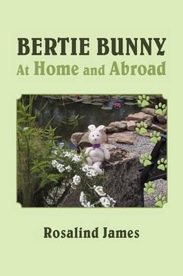 Book cover for Bertie Bunny at Home and Abroad