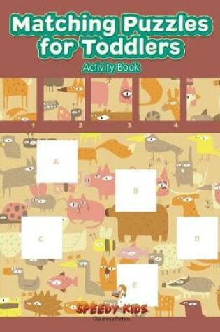 Cover of Matching Puzzles for Toddlers Activity Book