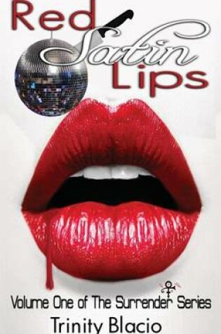 Cover of Red Satin Lips, Book One