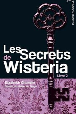 Cover of Les Secrets de Wisteria 2 - Lauren