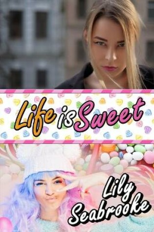 Cover of Life is Sweet