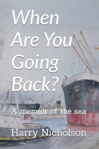 Cover of When Are You Going Back?